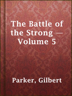 cover image of The Battle of the Strong — Volume 5